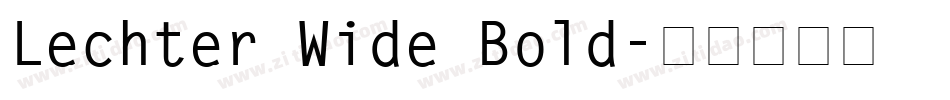 Lechter Wide Bold字体转换